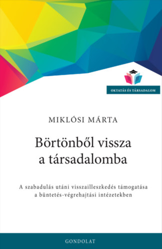Kniha Börtönből vissza a társadalomba Miklósi Márta