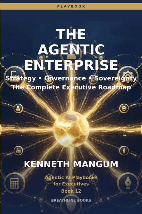 Carte The Agentic Enterprise Kenneth Mangum