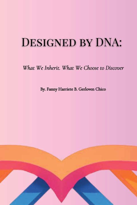 Kniha Designed By DNA Fanny Harriete B Gerloven Chico