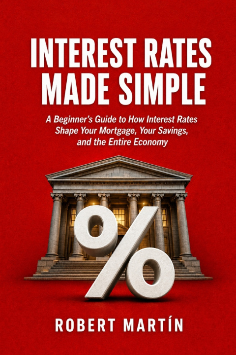 Livro Interest Rates Made Simple Robert Martín