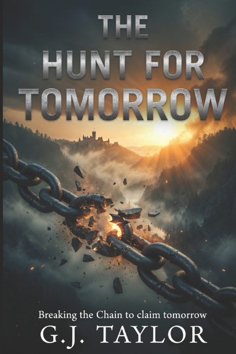 Książka The Hunt for Tomorrow GJ Taylor