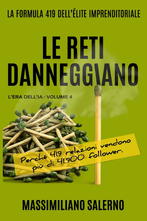 Carte LE RETI DANNEGGIANO Massimiliano Salerno