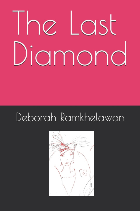 Knjiga The Last Diamond Deborah Ramkhelawan