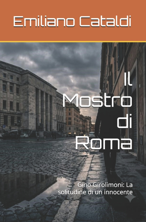 Buch Il Mostro di Roma Emiliano Cataldi