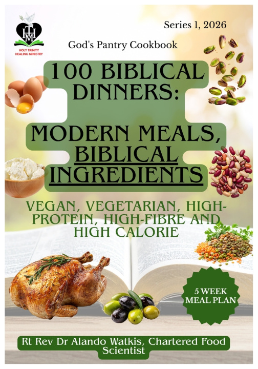 Knjiga 100 Biblical Dinners Rt Rev Alando Watkis CSci