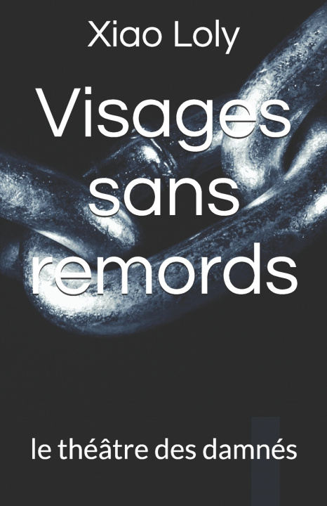 Libro Visages sans remords Xiao tima Loly