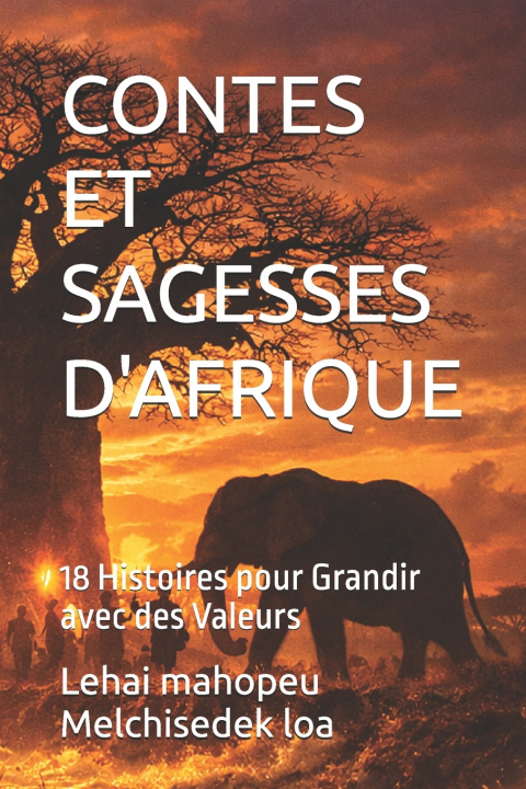 Könyv CONTES ET SAGESSES D'AFRIQUE Lehai mahopeu Melchisedek loa