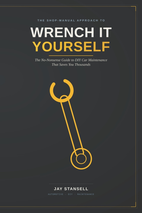 Könyv Wrench It Yourself Jay Stansell