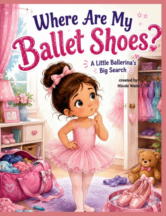 Boek Where Are My Ballet Shoes? Nicole Waite