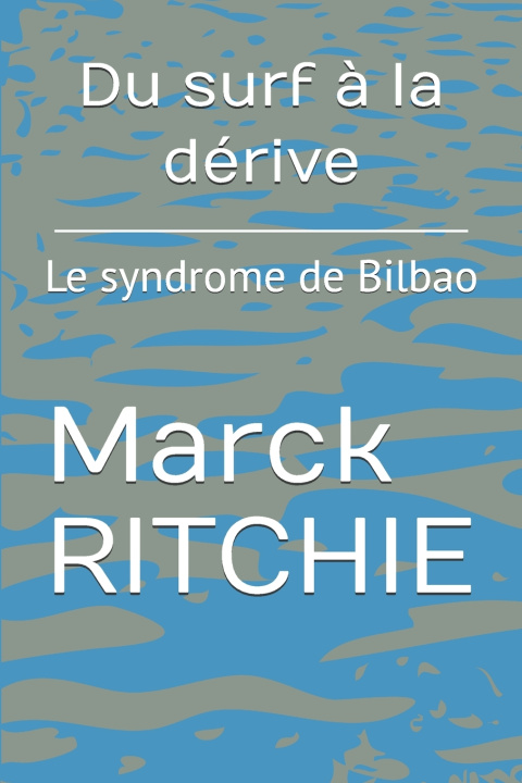 Kniha Du surf à la dérive Marck RITCHIE