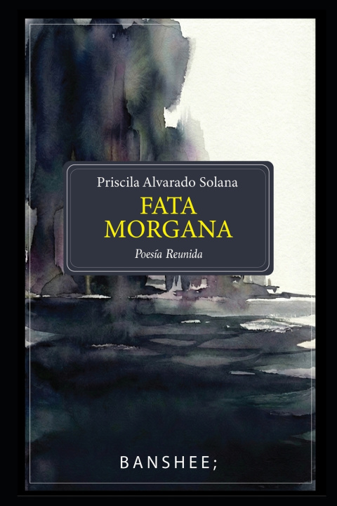 Книга Fata Morgana Priscila Alvarado Solana