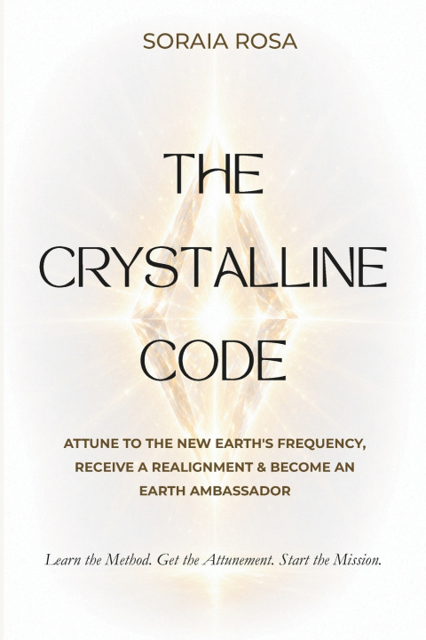 Buch The Crystalline Code Soraia Rosa PhD