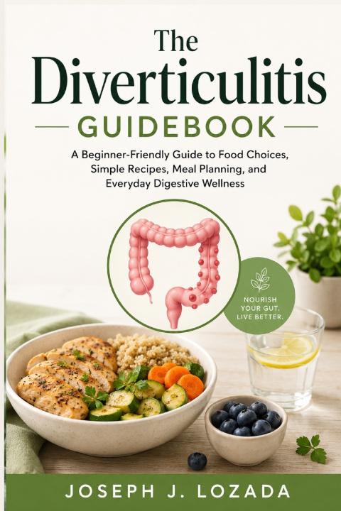 Книга The Diverticulitis Guidebook Joseph J. Lozada
