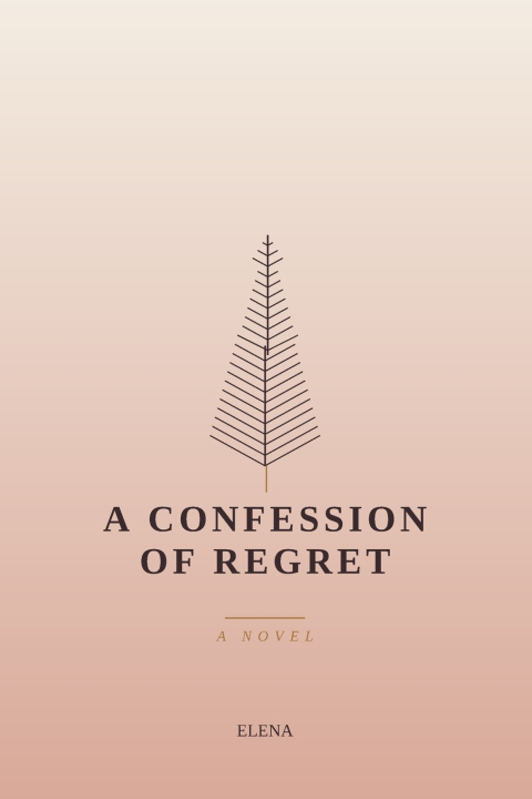Buch A Confession of Regret ELENA Whitfield