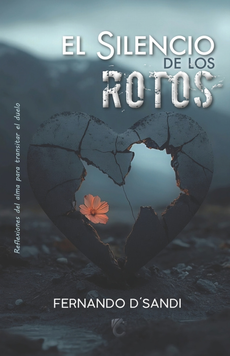 Kniha EL SILENCIO DE LOS ROTOS FERNANDO D´SANDI