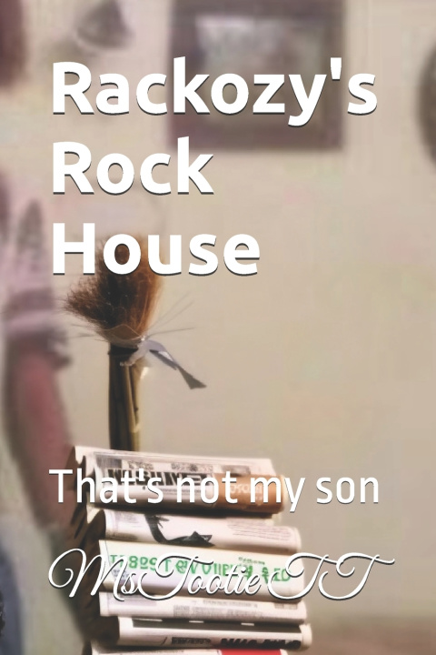 Książka Rackozy's Rock House MsTootie TT