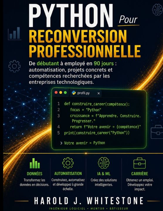 Kniha Python Pour reconversion professionnelle Harold J. Whitestone