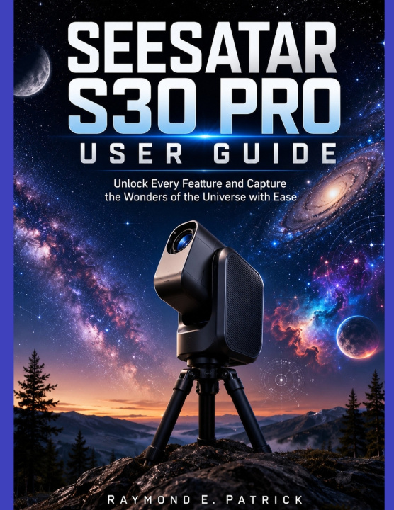 Libro SEESATAR S30 PRO USER GUIDE Raymond E. Patrick
