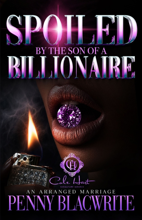 Boek Spoiled By The Son Of A Billionaire Penny Blacwrite