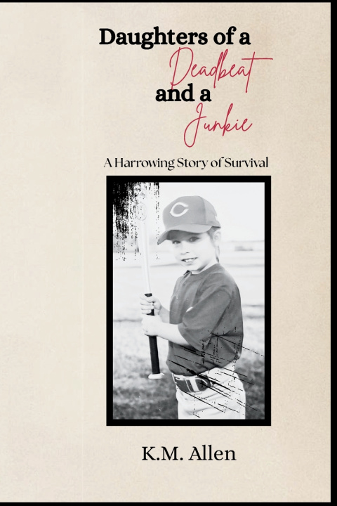 Buch Daughters of a Deadbeat and a Junkie K.M. Allen