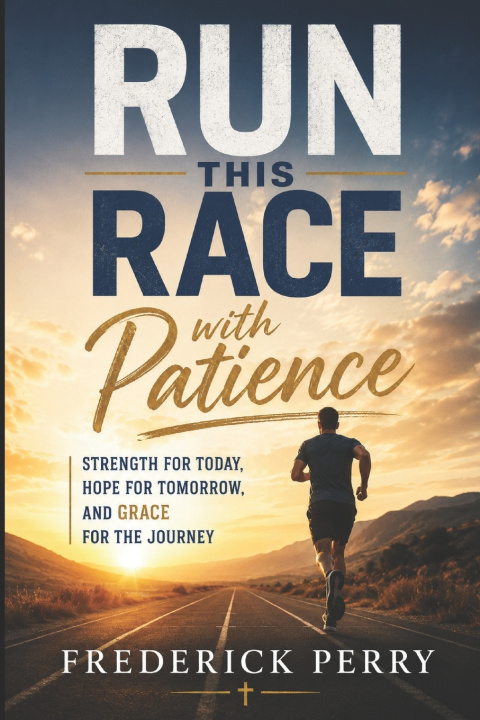 Carte RUN THIS RACE WITH PATIENCE Frederick Perry Sr