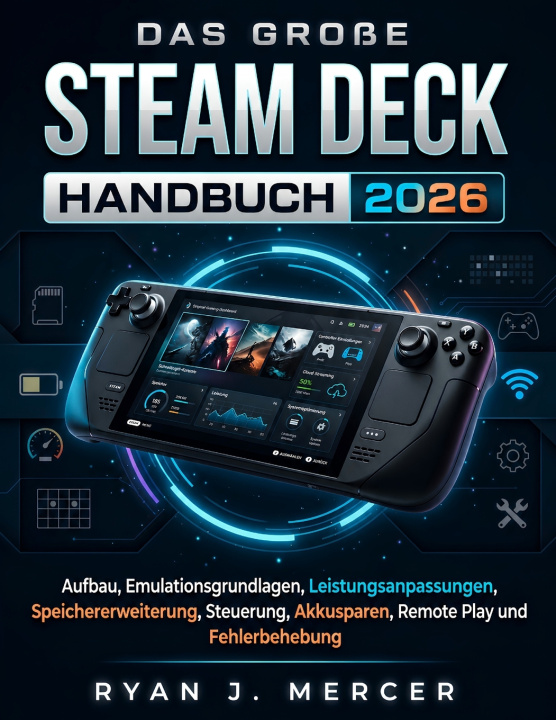 Buch Das Große Steam Deck Handbuch 2026 Ryan J. Mercer