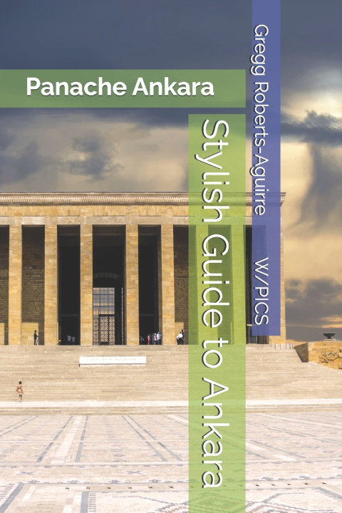 Knjiga Stylish Guide to Ankara Gregg Roberts-Aguirre