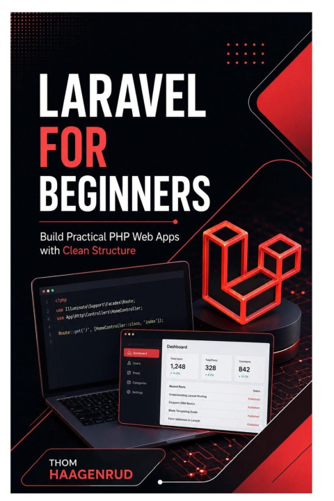 Könyv Laravel for Beginners Thom Haagenrud