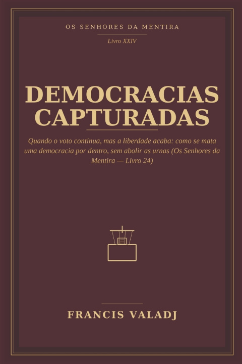 Carte DEMOCRACIAS CAPTURADAS Francis Valadj