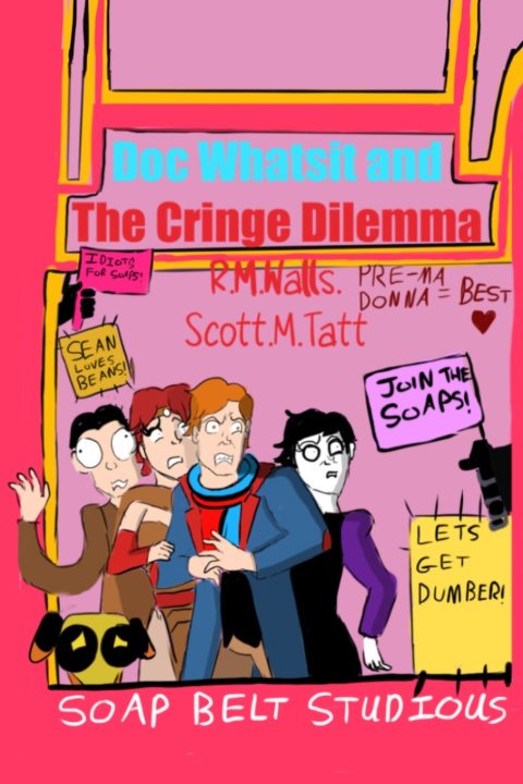 Könyv Doc Whatsit The Cringe Dilemma R.M. Walls