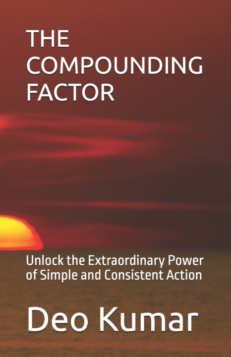 Livro THE COMPOUNDING FACTOR Deo Kumar