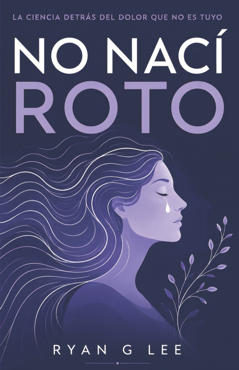 Livro NO NACÍ ROTO RYAN G LEE