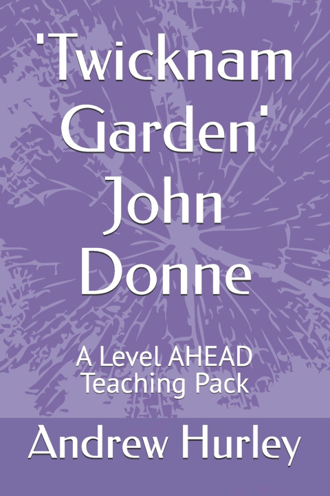 Carte 'Twicknam Garden' John Donne Andrew Hurley