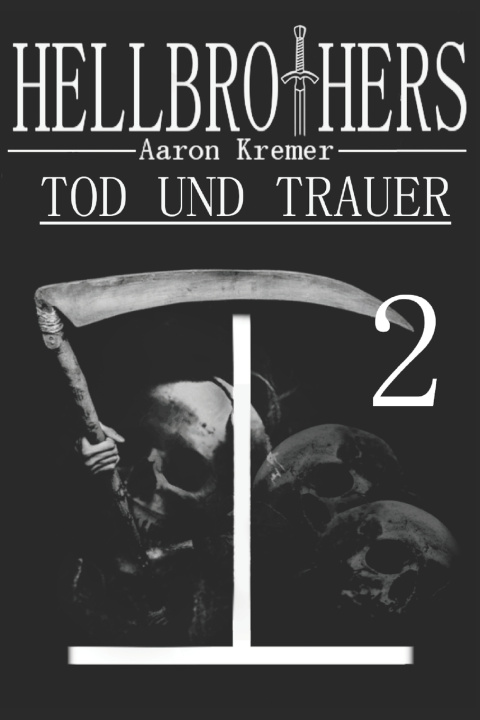Carte Hellbrothers - Tod und Trauer 2 Aaron Kremer