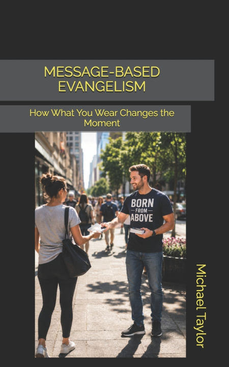 Carte MESSAGE-BASED EVANGELISM Michael Taylor