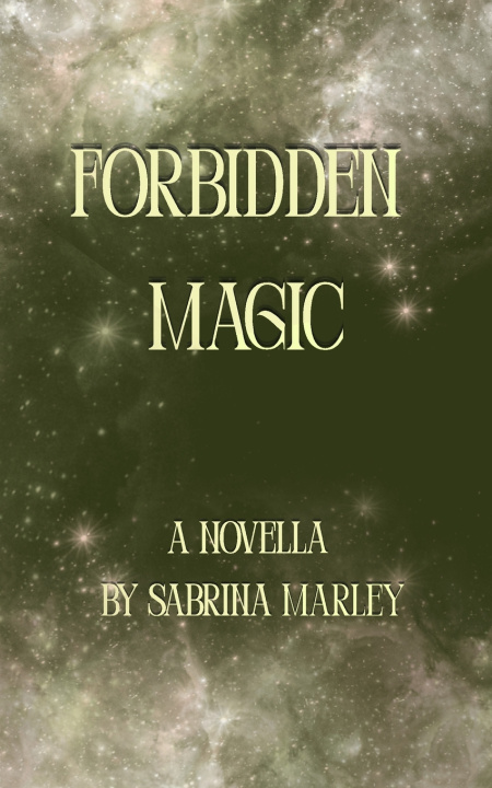 Könyv Forbidden Magic Sabrina Marley