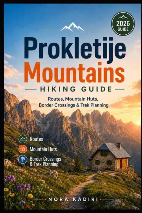 Книга Prokletije Mountains Hiking Guide NORA KADIRI