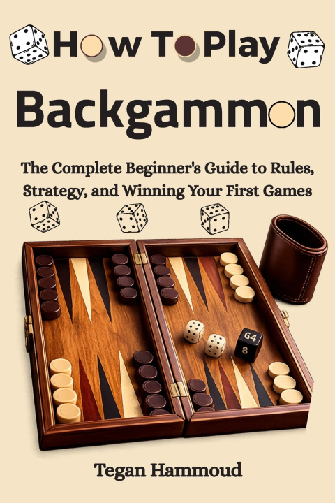 Könyv How to Play Backgammon Tegan Hammoud