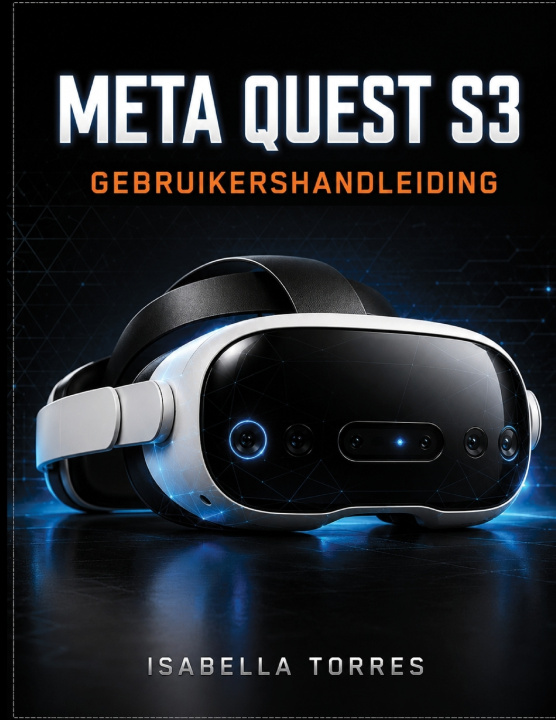 Carte META QUEST S3 GEBRUIKERSHANDLEIDING ISABELLA TORRES