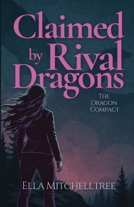 Книга Claimed By Rival Dragons Ella Mitchelltree