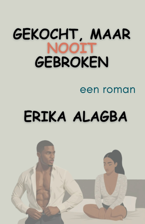 Carte Gekocht, Maar Nooit Gebroken Erika Alagba