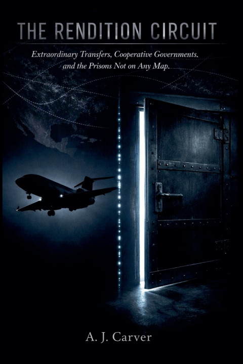 Buch The Rendition Circuit A.J. Carver