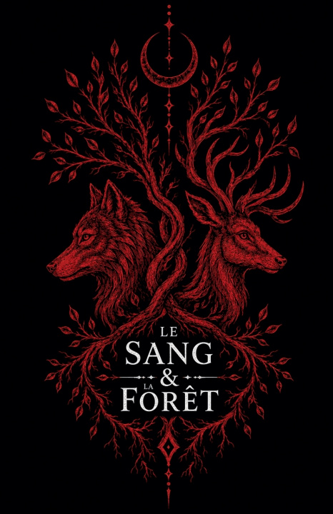 Книга Le Sang & la Forêt Sol Belistophen