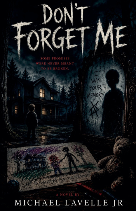 Книга Don't Forget Me Michael Jr Lavelle