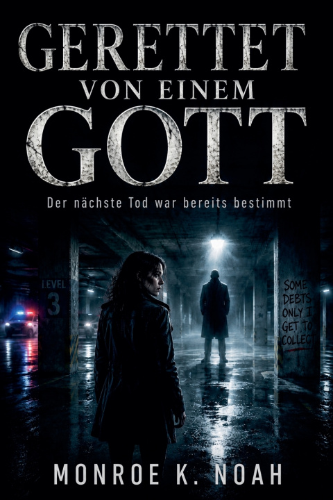 Kniha Gerettet Von Einem Gott Monroe K Noah