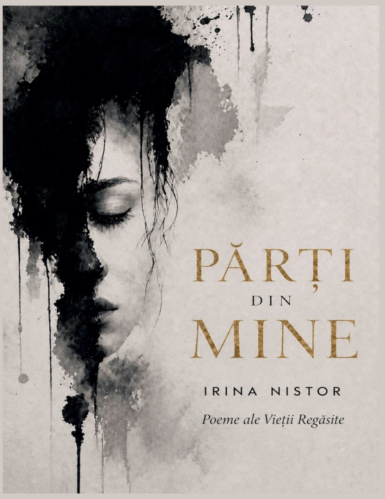 Könyv Părți din mine Irina Nistor
