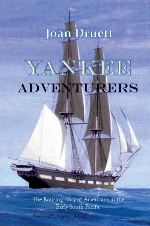 Книга Yankee Adventurers JOAN DRUETT
