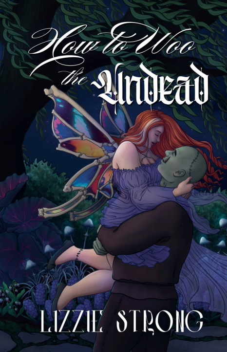 Livro How to Woo the Undead Lizzie Strong