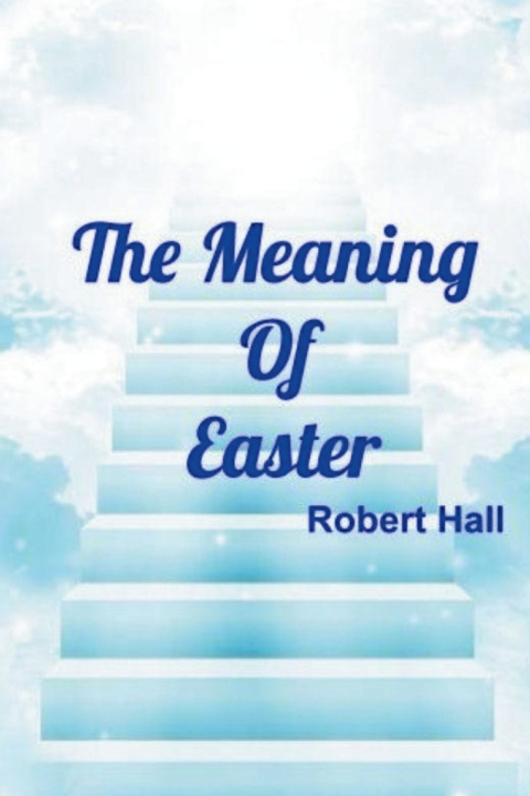 Libro The Meaning Of Easter Hall