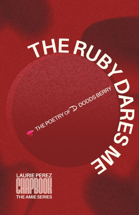 Könyv The Ruby Dares Me Laurie Perez